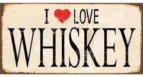 Ceduľa I Love Whiskey