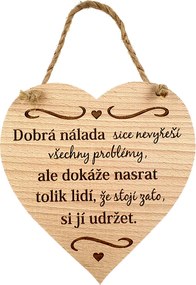 AMADEA Drevené srdce s textom Dobrá nálada síce nevyrieši..., masívne drevo, 16 x 15 cm