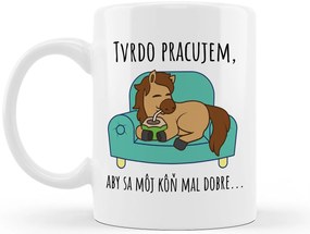 Ahome Hrnček Tvrdo pracujem. Farebný Kôň