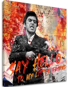 Scarface obraz na plátne Say hello to my little friend 50x50 cm