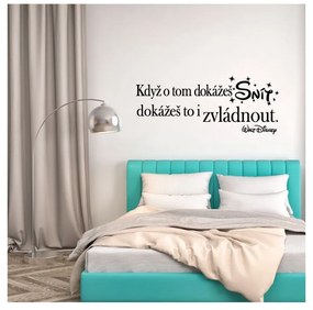 Samolepka na stenu s citátom Ambiance Keď o tom dokážeš snívať