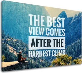Motivačný obraz na stenu The best view comes_002
