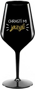 CHRASTÍ MI JAZYK - čierny nerozbitný pohár na víno 470 ml