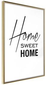 Artgeist Plagát - Black and White: Home Sweet Home [Poster] Veľkosť: 20x30, Verzia: Zlatý rám