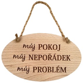 AMADEA Drevený ovál s nápisom Moja izba, môj neporiadok, môj problém, masívne drevo, 20x12 cm