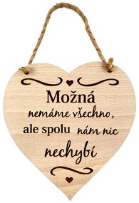 AMADEA Drevené srdce s textom Možno nemáme všetko..., masívne drevo, 16 x 15 cm