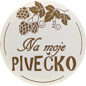 AMADEA Drevený podtácok okrúhly Pivo text "na moje pivečko", priemer 10,5 cm, český výrobok