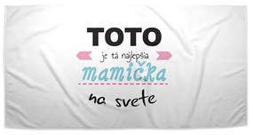 Sablio Uterák Tohle je ta Najlepšia mamička na světě - 30x50 cm