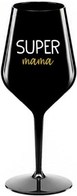 SUPER MÁMA - čierny nerozbitný pohár na víno 470 ml