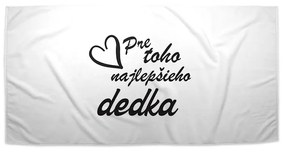 Sablio Uterák Pre toho najlepšieho dedka - 30x50 cm