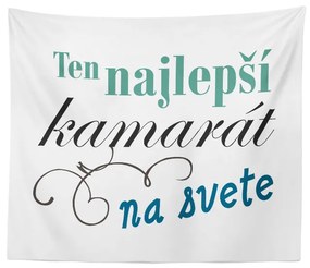 Sablio Deka Najlepší kamarát na svete: 150x120 cm