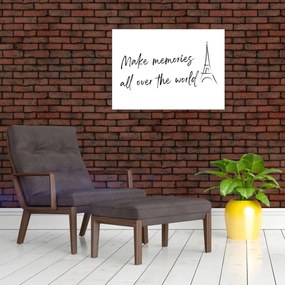 Sklenený obraz - Make memories (70x50 cm)
