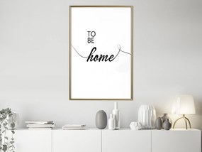 Artgeist Plagát - To Be Home [Poster] Veľkosť: 30x45, Verzia: Zlatý rám