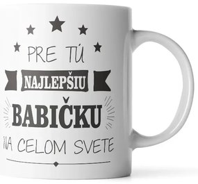 Sablio Hrnček Pre tú najlepšiu babičku - 330 ml - standard
