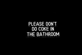 Ilustrácia Please Do Not Do Coke in the Bathroom, Del Mundo Imagery