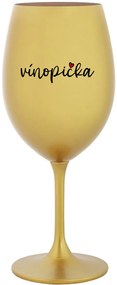 VÍNOPIČKA - zlatý pohár na víno 350 ml