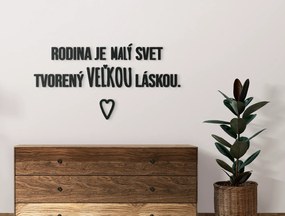drevko Citát na stenu Rodina je malý svet