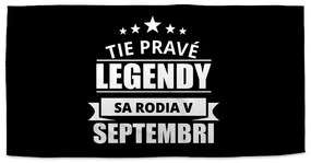 Sablio Uterák Tie pravé legendy sa rodia v septembri - 50x100 cm