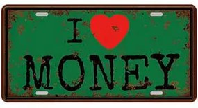 Ceduľa značka I love Money