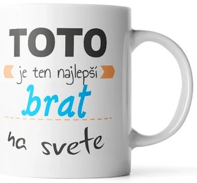 Sablio Hrnček Toto je ten najlepší brat na svete - 200 ml - espresso