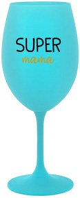 SUPER MÁMA - tyrkysový pohár na víno 350 ml