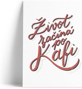Print s motívom Život začína po káve Printintin, formát A4