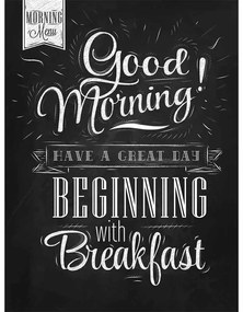 Ceduľa Good Morning - Beginning Breakfast 40 x 30 cm