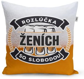 Sablio Vankúš Rozlúčka so slobodou Ženícha: 40x40 cm