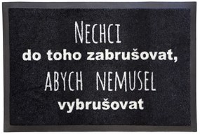 GDmats, Rohožka Nechci zabrušovat 40x60 cm - na von aj na doma, 40x60, čierna