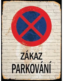 Ceduľa Zákaz Parkování