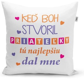 Sablio Vankúš Keď Boh stvoril priateľky: 40x40 cm