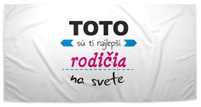 Sablio Uterák Tohle jsou Tí najlepší rodičia na svete - 50x100 cm