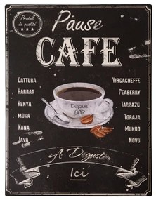 Kovová ceduľa 25x33 cm Pause Café – Antic Line