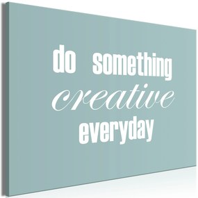 Artgeist Obraz - Do Something Creative Everyday (1 Part) Wide Veľkosť: 120x80, Verzia: Na talianskom plátne
