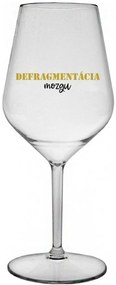 DEFRAGMENTÁCIA MOZGU - priehľadný nerozbitný pohár na víno 470 ml