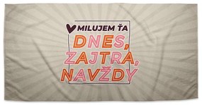 Sablio Uterák Dnes, zajtra, navždy - 70x140 cm