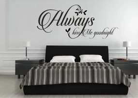 Nálepka na stenu nápis ALWAYS KISS ME GOODNIGHT 100 x 200 cm