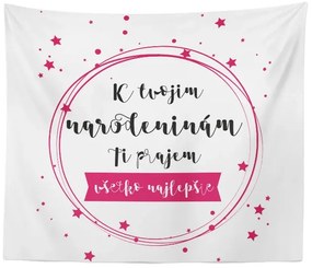 Sablio Deka K tvojim narodeninám ti prajem všetko najlepšie: 150x120 cm