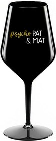 PSYCHO PAT&MAT - čierny nerozbitný pohár na víno 470 ml