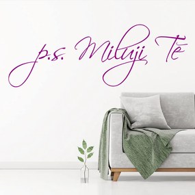 Veselá Stena Samolepka PS. Milujem ťa Farba: fialová, Veľkosť: 80 x 26 cm
