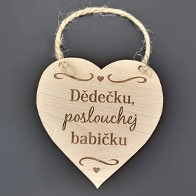 AMADEA Drevené srdce s textom Dedko, počúvaj babičku, masívne drevo, 16 x 15 cm